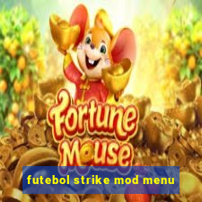 futebol strike mod menu